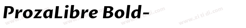 ProzaLibre Bold字体转换